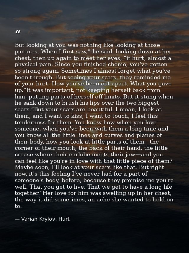 But looking at you was nothing like looking at those pictures. When I first saw,” he said, looking down at her chest, th — Varian Krylov, Hurt