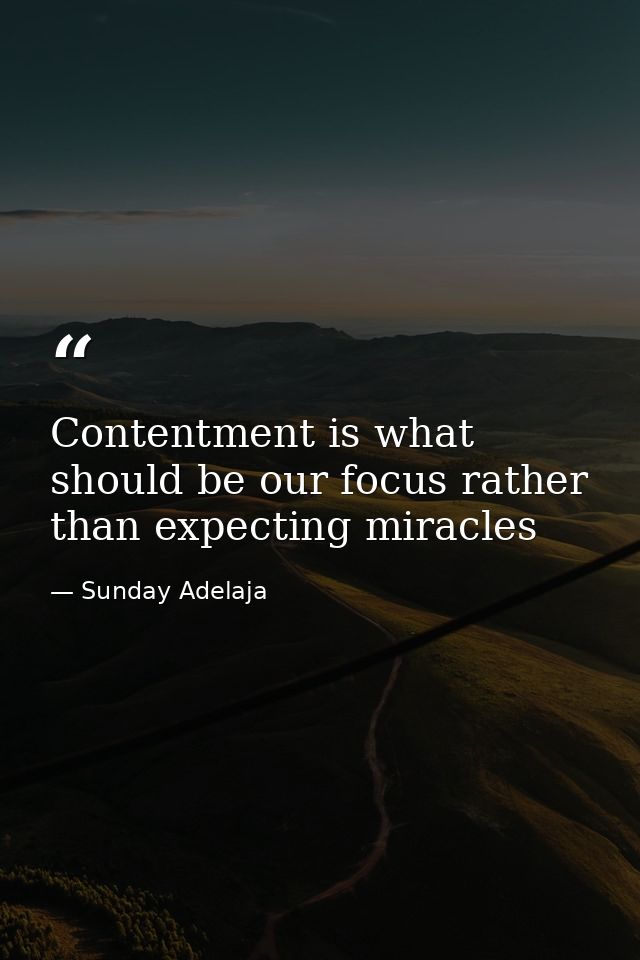 Contentment is what should be our focus rather than expecting miracles — Sunday Adelaja