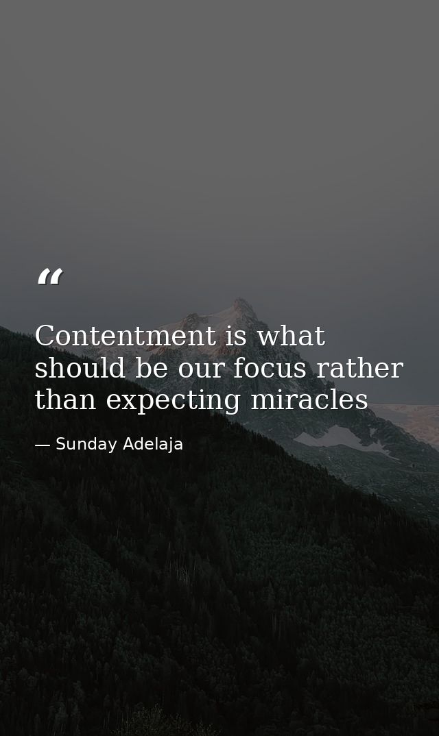 Contentment is what should be our focus rather than expecting miracles — Sunday Adelaja