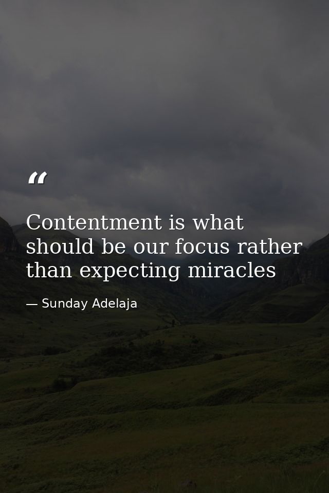 Contentment is what should be our focus rather than expecting miracles — Sunday Adelaja