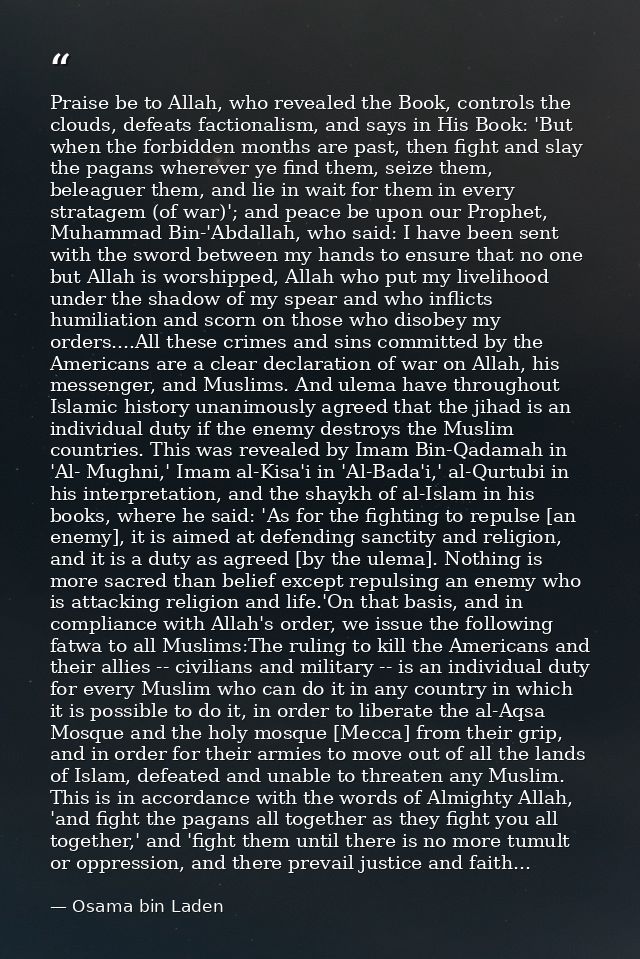 Praise be to Allah, who revealed the Book, controls the clouds, defeats factionalism, and says in His Book: 'But when th — Osama bin Laden
