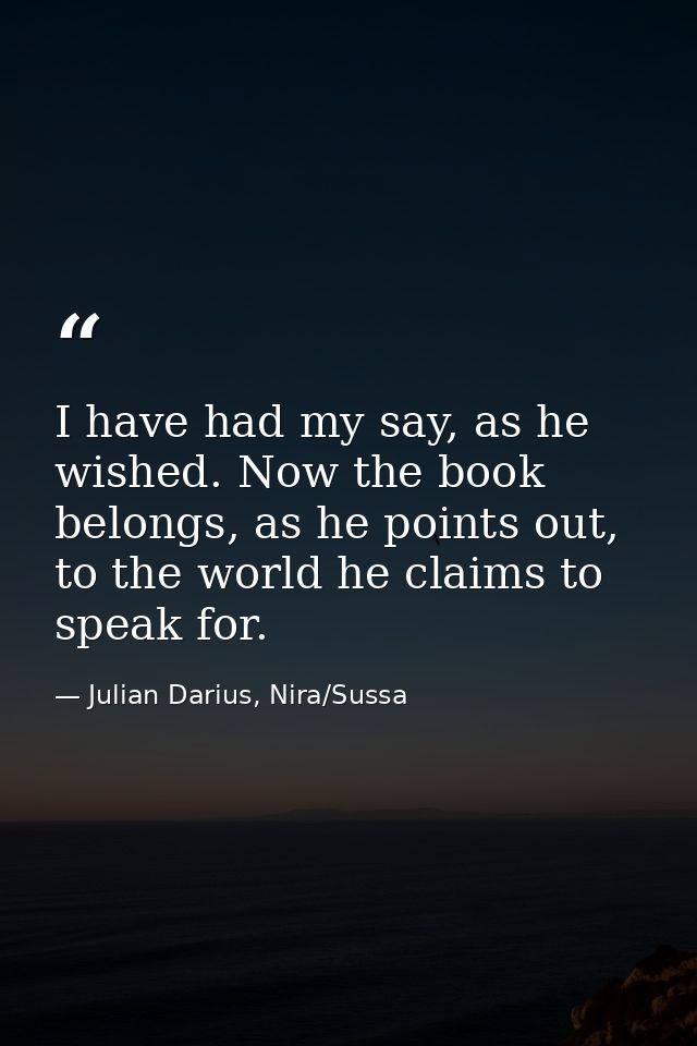 I have had my say, as he wished. Now the book belongs, as he points out, to the world he claims to speak for. — Julian Darius, Nira/Sussa