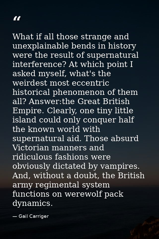 What if all those strange and unexplainable bends in history were the result of supernatural interference? At which poin — Gail Carriger