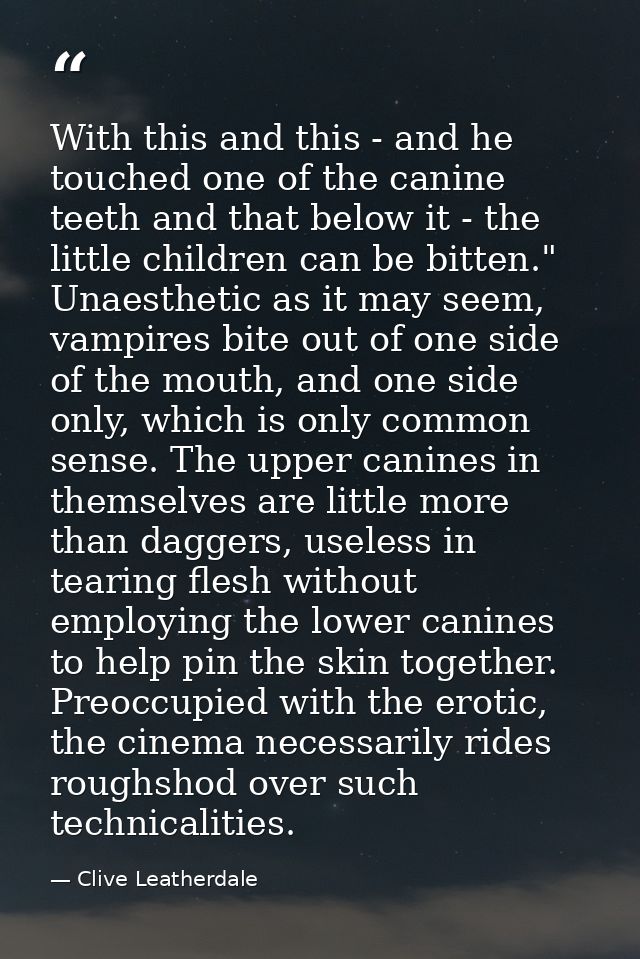 With this and this - and he touched one of the canine teeth and that below it - the little children can be bitten." Unae — Clive Leatherdale