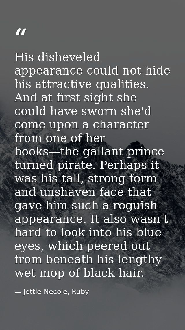 His disheveled appearance could not hide his attractive qualities. And at first sight she could have sworn she'd come up — Jettie Necole, Ruby
