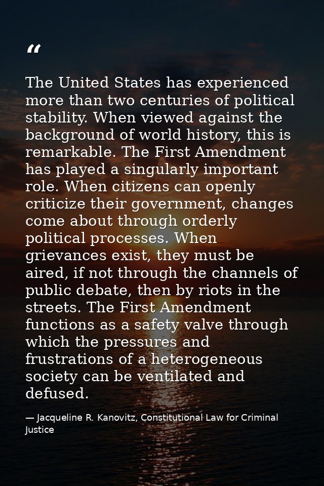 The United States has experienced more than two centuries of political stability. When viewed against the background of  — Jacqueline R. Kanovitz, Constitutional Law for Criminal Justice