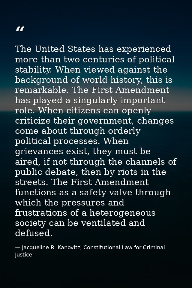 The United States has experienced more than two centuries of political stability. When viewed against the background of  — Jacqueline R. Kanovitz, Constitutional Law for Criminal Justice