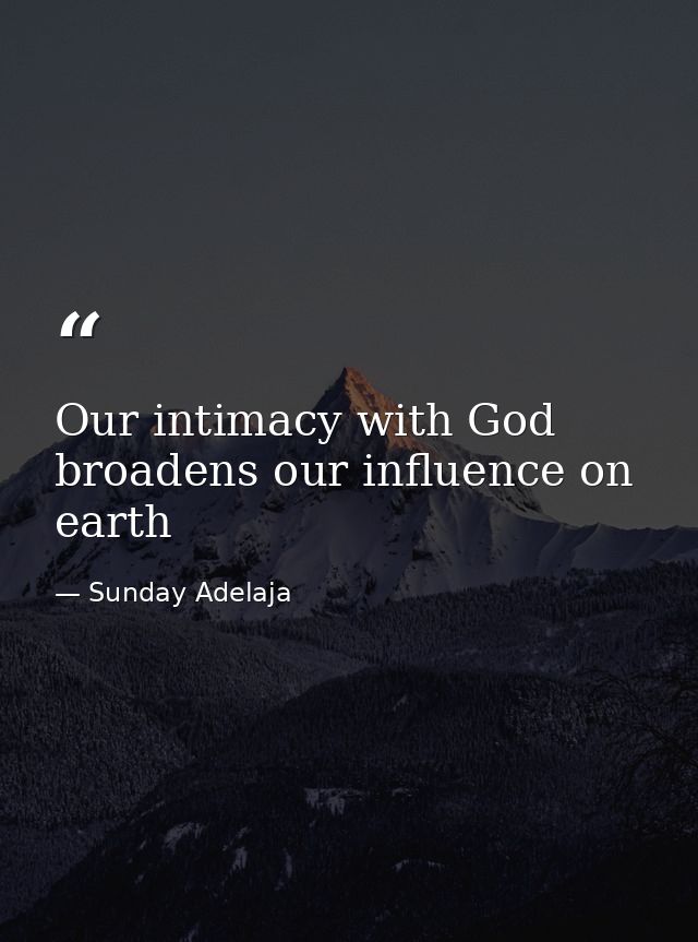 Our intimacy with God broadens our influence on earth — Sunday Adelaja