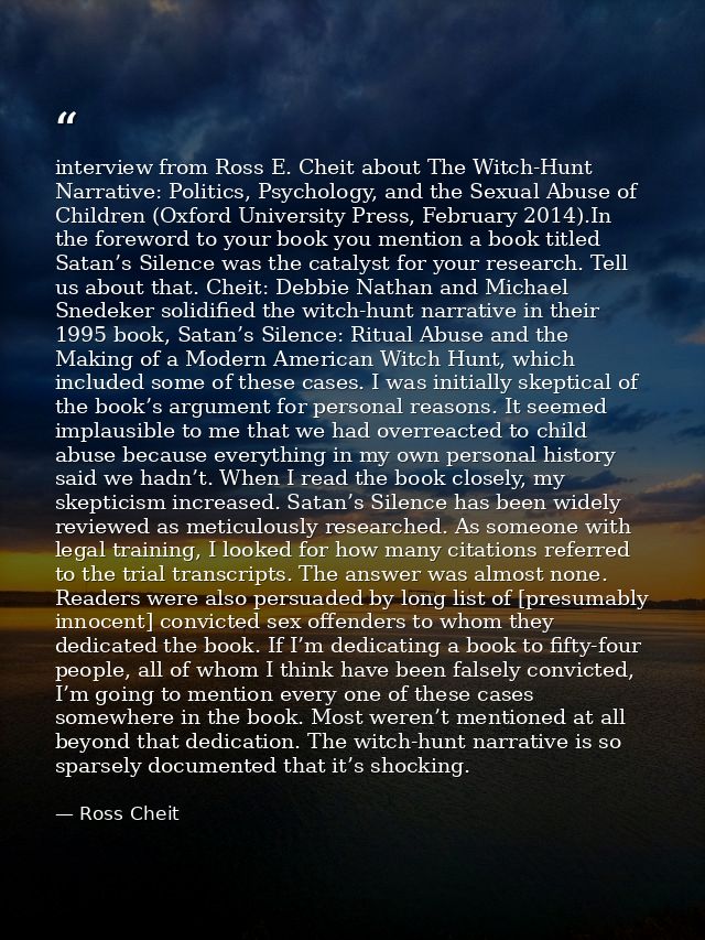 interview from Ross E. Cheit about The Witch-Hunt Narrative: Politics, Psychology, and the Sexual Abuse of Children (Oxf — Ross Cheit