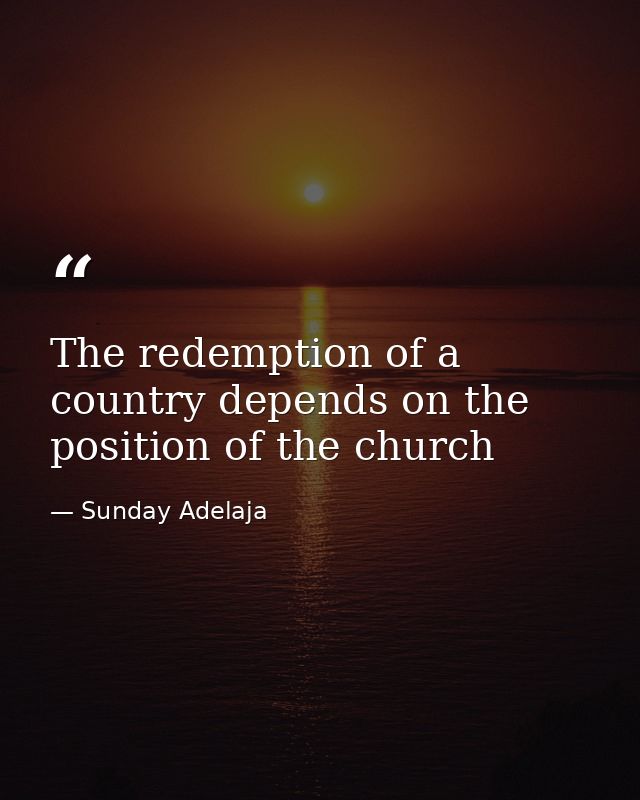 The redemption of a country depends on the position of the church — Sunday Adelaja