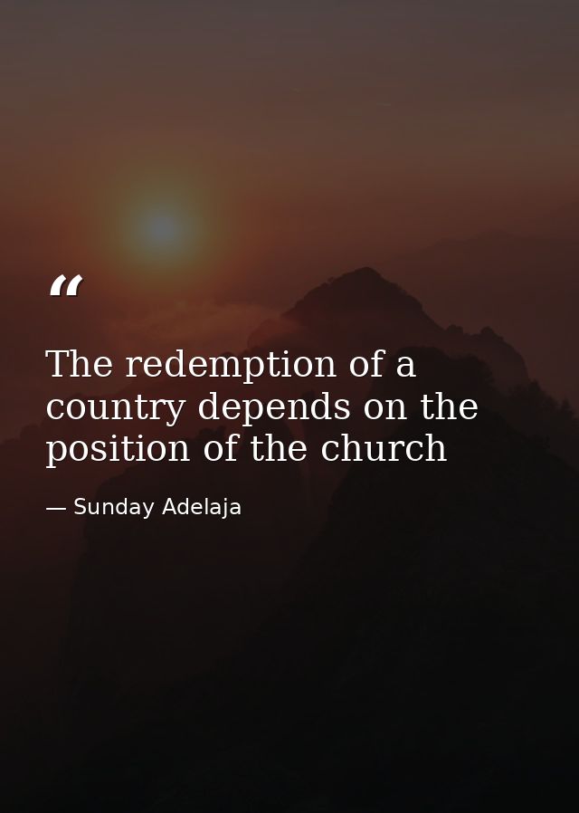 The redemption of a country depends on the position of the church — Sunday Adelaja