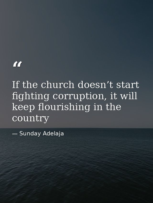 If the church doesn’t start fighting corruption, it will keep flourishing in the country — Sunday Adelaja