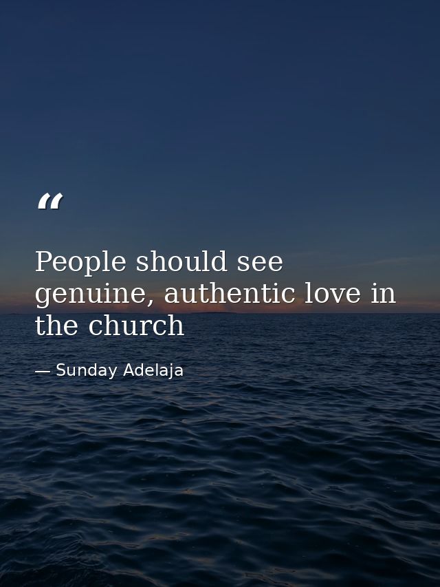 People should see genuine, authentic love in the church — Sunday Adelaja