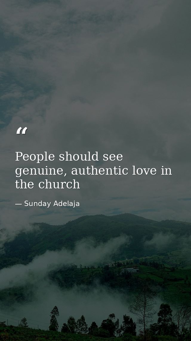 People should see genuine, authentic love in the church — Sunday Adelaja