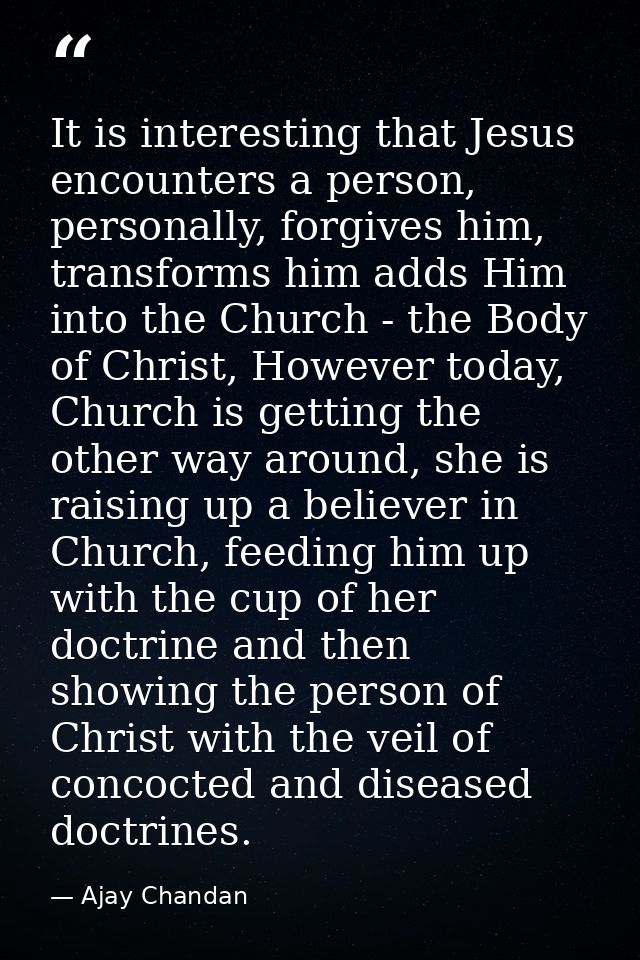 It is interesting that Jesus encounters a person, personally, forgives him, transforms him adds Him into the Church - th — Ajay Chandan