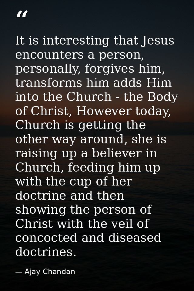 It is interesting that Jesus encounters a person, personally, forgives him, transforms him adds Him into the Church - th — Ajay Chandan