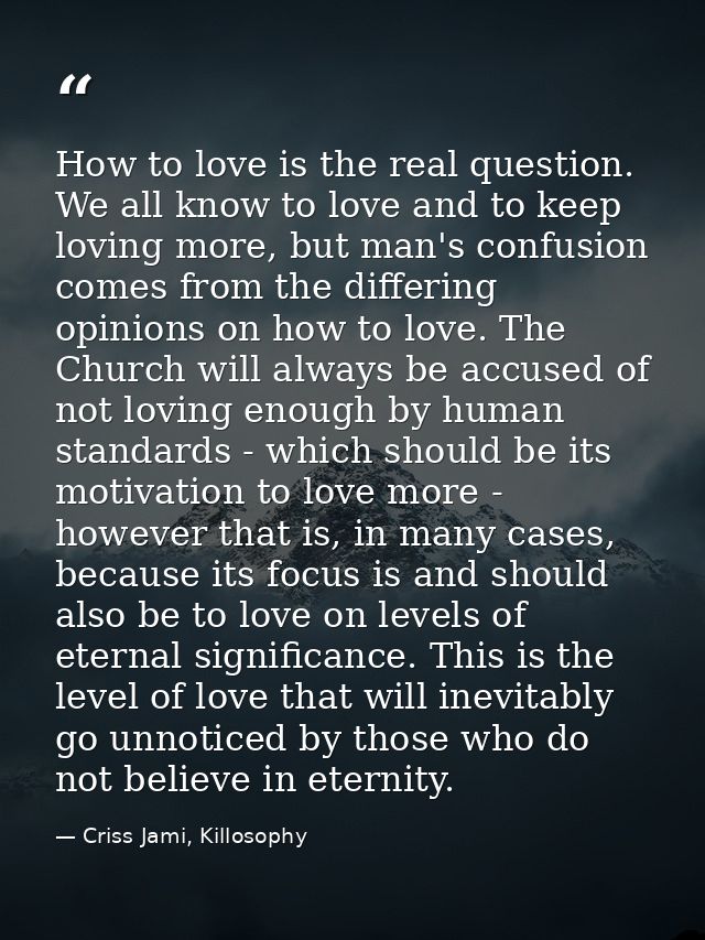 How to love is the real question. We all know to love and to keep loving more, but man's confusion comes from the differ — Criss Jami, Killosophy