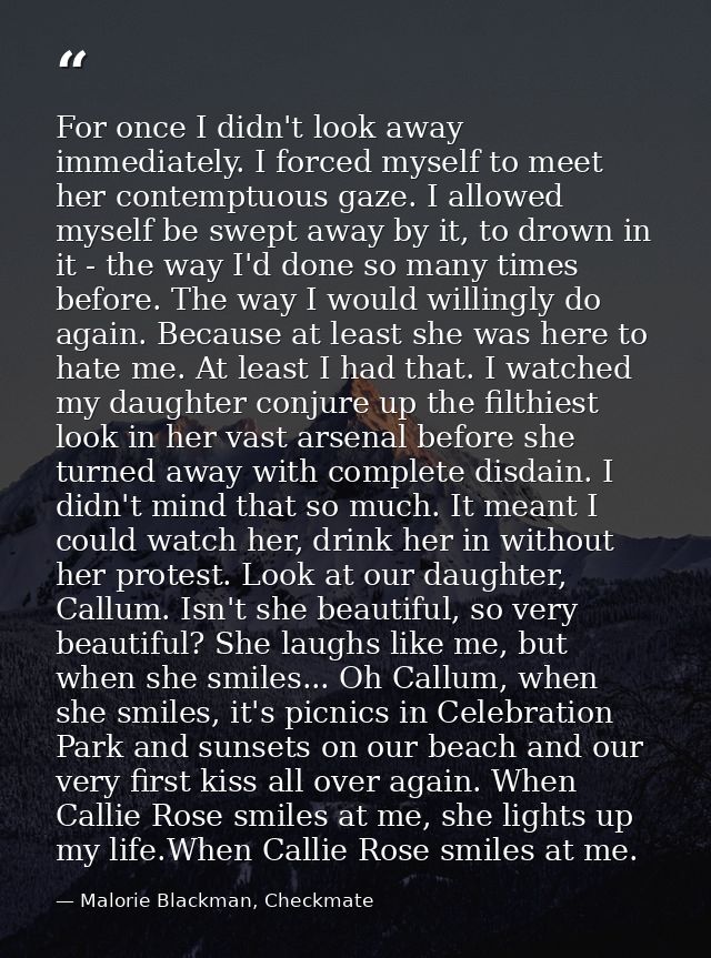 For once I didn't look away immediately. I forced myself to meet her contemptuous gaze. I allowed myself be swept away b — Malorie Blackman, Checkmate