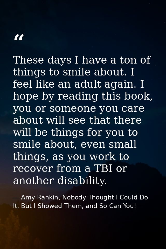 These days I have a ton of things to smile about. I feel like an adult again. I hope by reading this book, you or someon — Amy Rankin, Nobody Thought I Could Do It, But I Showed Them, and So Can You!