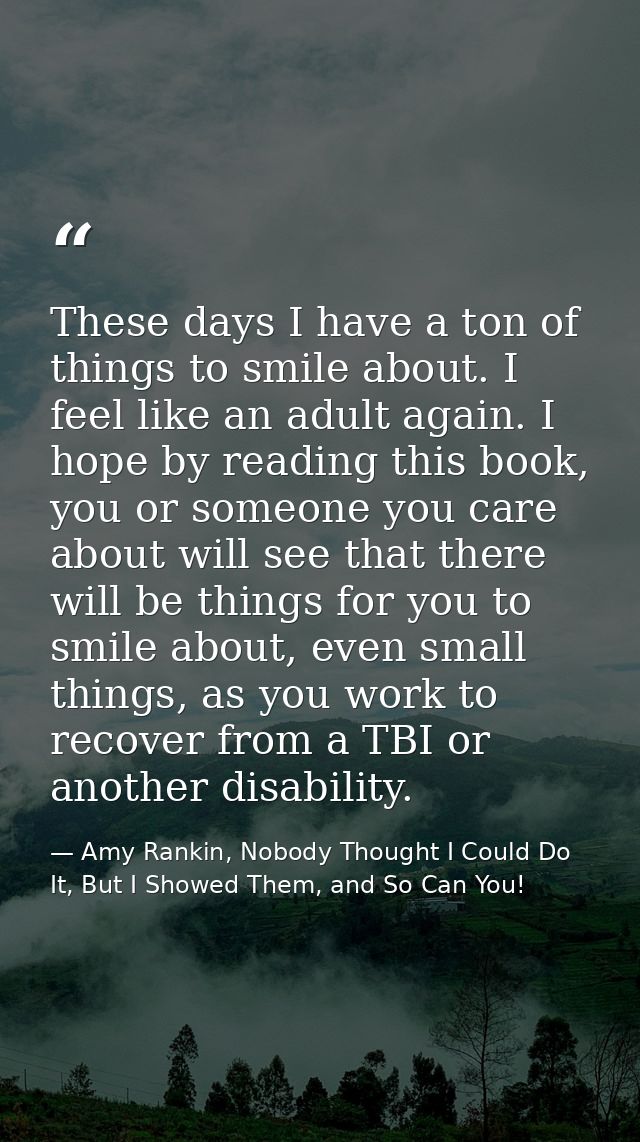These days I have a ton of things to smile about. I feel like an adult again. I hope by reading this book, you or someon — Amy Rankin, Nobody Thought I Could Do It, But I Showed Them, and So Can You!
