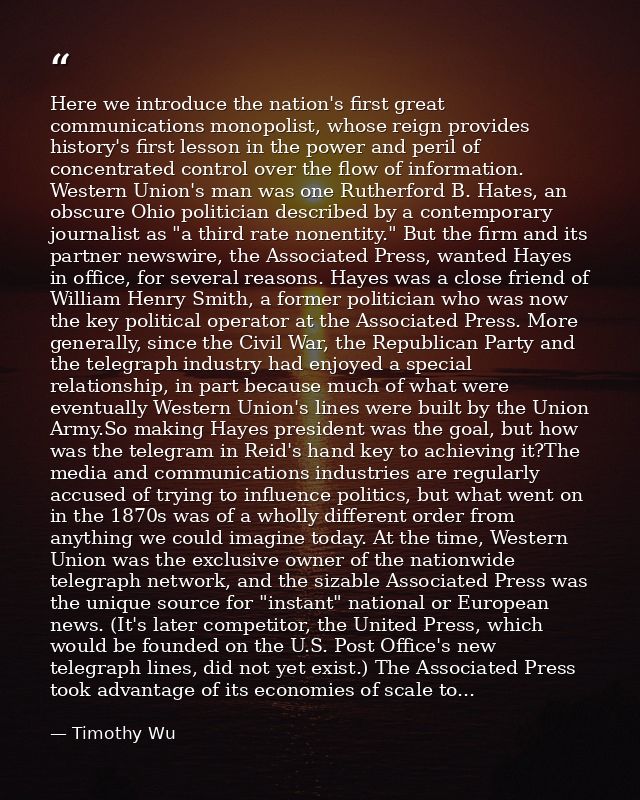 Here we introduce the nation's first great communications monopolist, whose reign provides history's first lesson in the — Timothy Wu