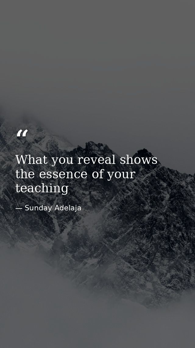 What you reveal shows the essence of your teaching — Sunday Adelaja