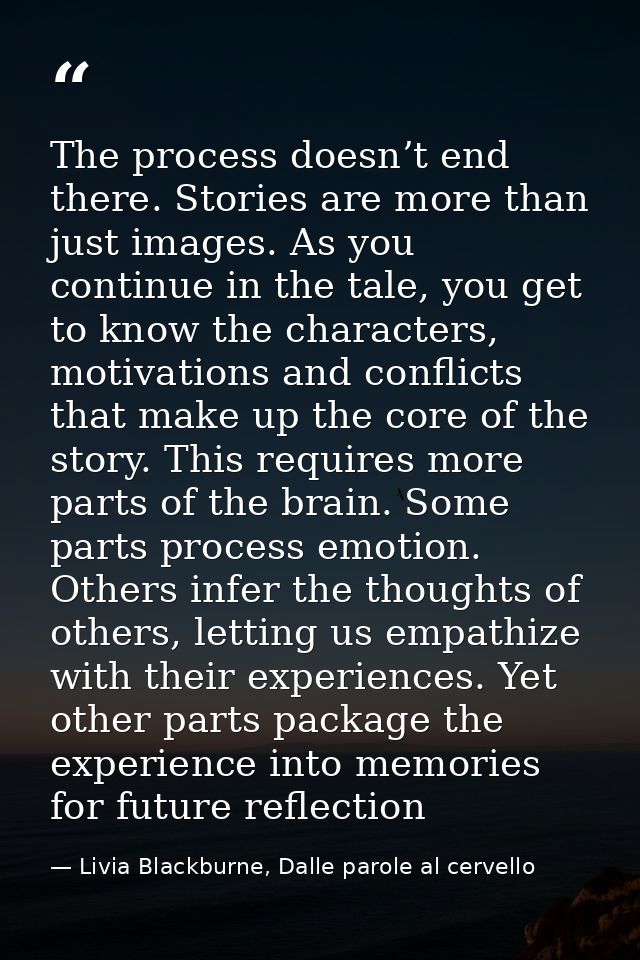 The process doesn’t end there. Stories are more than just images. As you continue in the tale, you get to know the chara — Livia Blackburne, Dalle parole al cervello