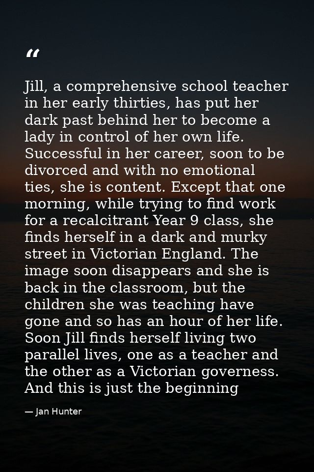 Jill, a comprehensive school teacher in her early thirties, has put her dark past behind her to become a lady in control — Jan Hunter