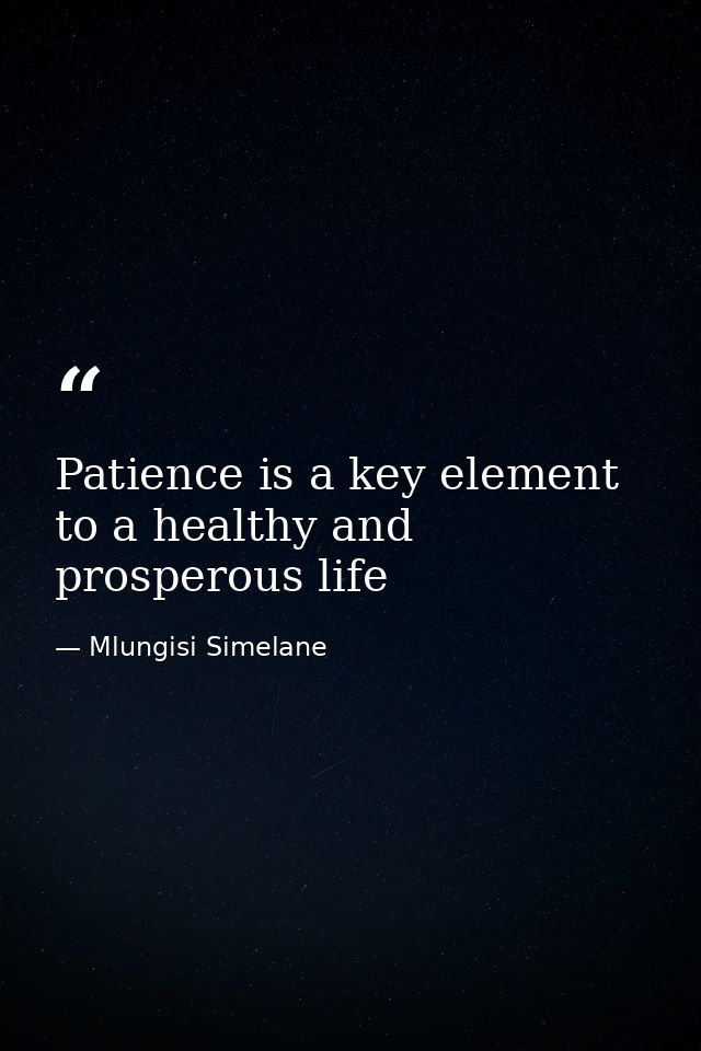 Patience is a key element to a healthy and prosperous life — Mlungisi Simelane
