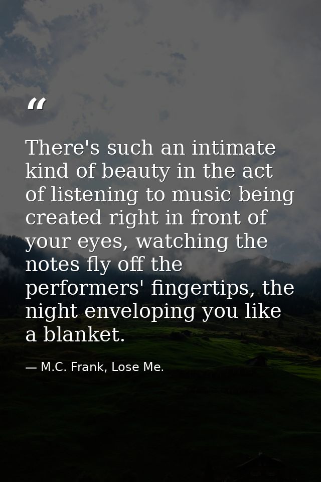 There's such an intimate kind of beauty in the act of listening to music being created right in front of your eyes, watc — M.C. Frank, Lose Me.