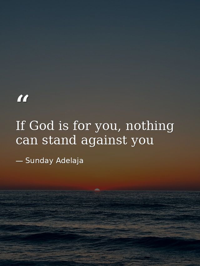 If God is for you, nothing can stand against you — Sunday Adelaja
