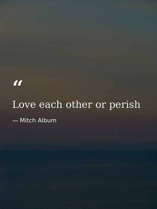 Love each other or perish — Mitch Album
