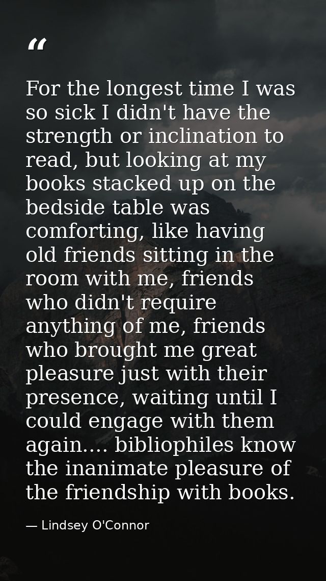 For the longest time I was so sick I didn't have the strength or inclination to read, but looking at my books stacked up — Lindsey O'Connor