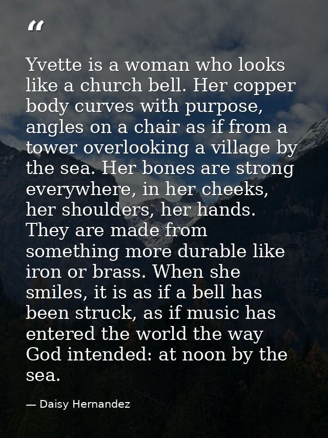 Yvette is a woman who looks like a church bell. Her copper body curves with purpose, angles on a chair as if from a towe — Daisy Hernandez