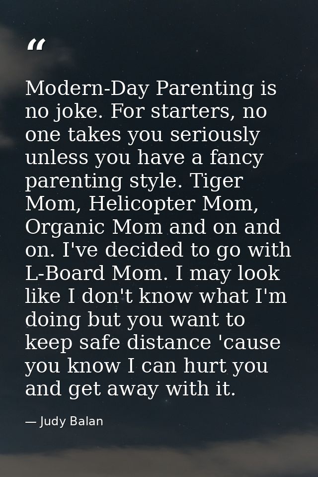 Modern-Day Parenting is no joke. For starters, no one takes you seriously unless you have a fancy parenting style. Tiger — Judy Balan