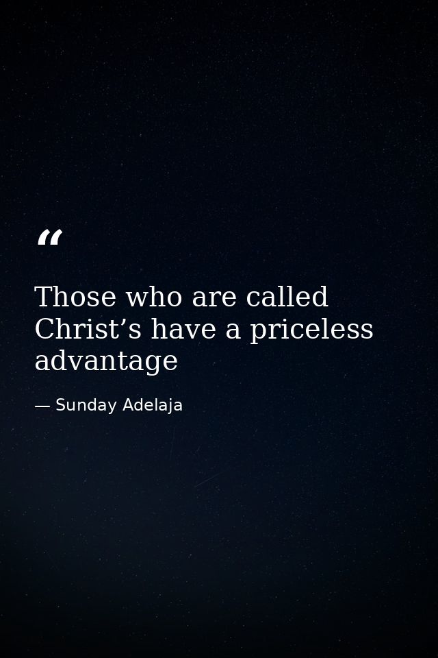 Those who are called Christ’s have a priceless advantage — Sunday Adelaja