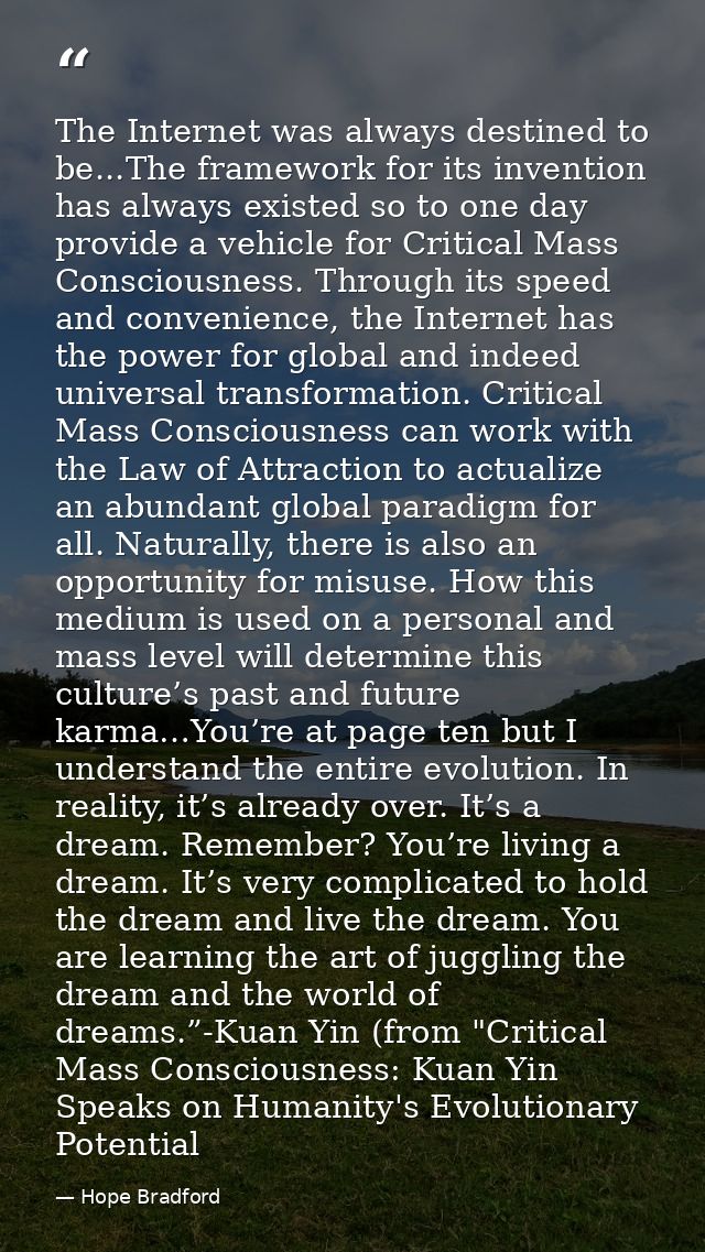 The Internet was always destined to be...The framework for its invention has always existed so to one day provide a vehi — Hope Bradford