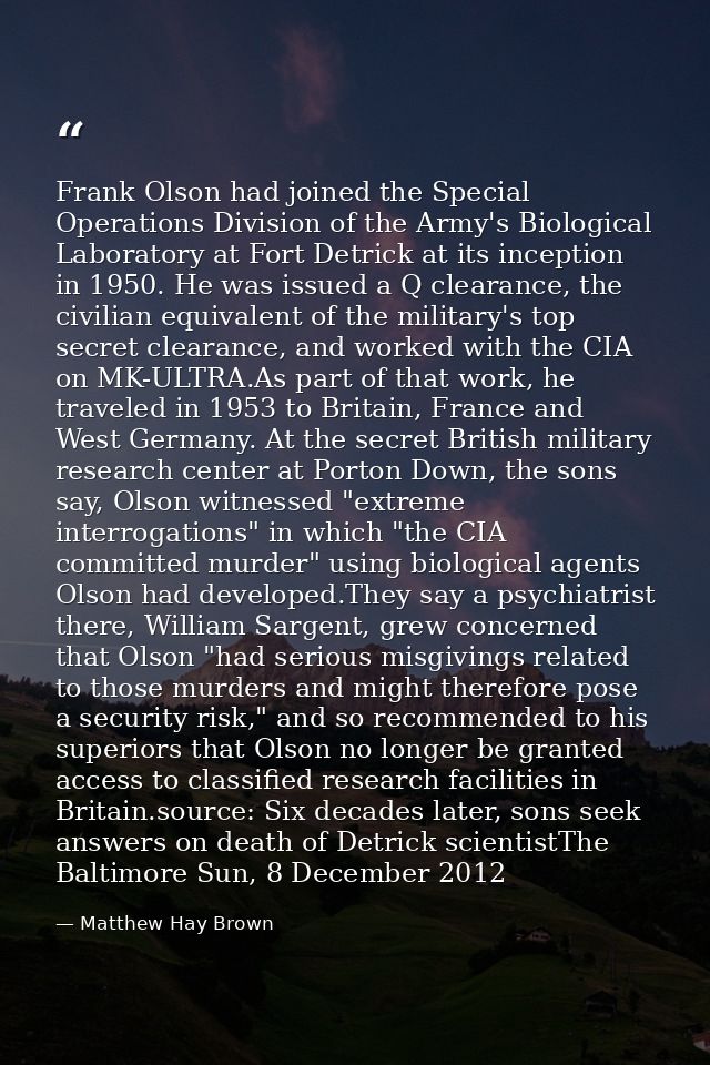 Frank Olson had joined the Special Operations Division of the Army's Biological Laboratory at Fort Detrick at its incept — Matthew Hay Brown