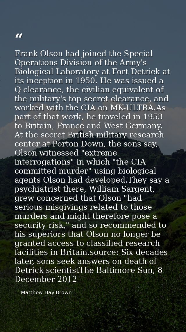 Frank Olson had joined the Special Operations Division of the Army's Biological Laboratory at Fort Detrick at its incept — Matthew Hay Brown