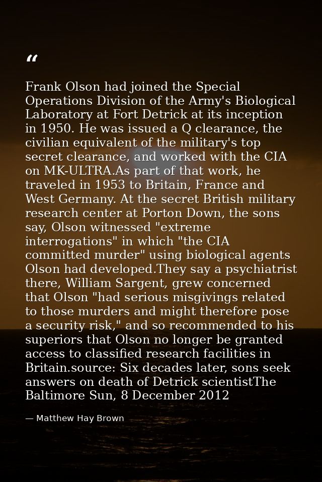 Frank Olson had joined the Special Operations Division of the Army's Biological Laboratory at Fort Detrick at its incept — Matthew Hay Brown