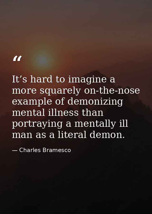 It’s hard to imagine a more squarely on-the-nose example of demonizing mental illness than portraying a mentally ill man — Charles Bramesco