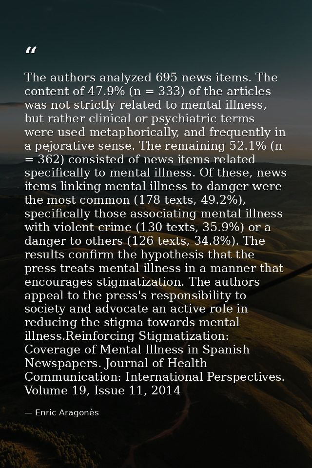 The authors analyzed 695 news items. The content of 47.9% (n = 333) of the articles was not strictly related to mental i — Enric Aragonès