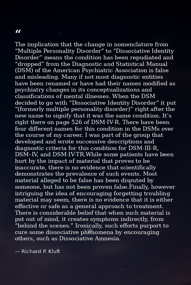 The implication that the change in nomenclature from “Multiple Personality Disorder” to “Dissociative Identity Disorder” — Richard P. Kluft