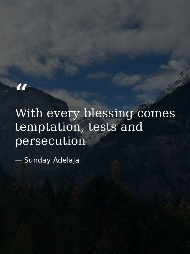 With every blessing comes temptation, tests and persecution — Sunday Adelaja