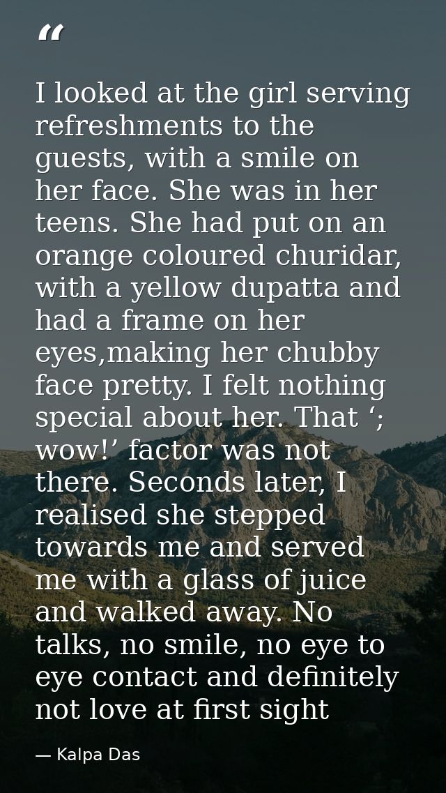 I looked at the girl serving refreshments to the guests, with a smile on her face. She was in her teens. She had put on  — Kalpa Das