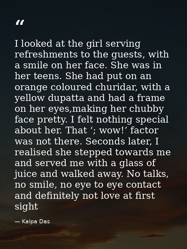 I looked at the girl serving refreshments to the guests, with a smile on her face. She was in her teens. She had put on  — Kalpa Das