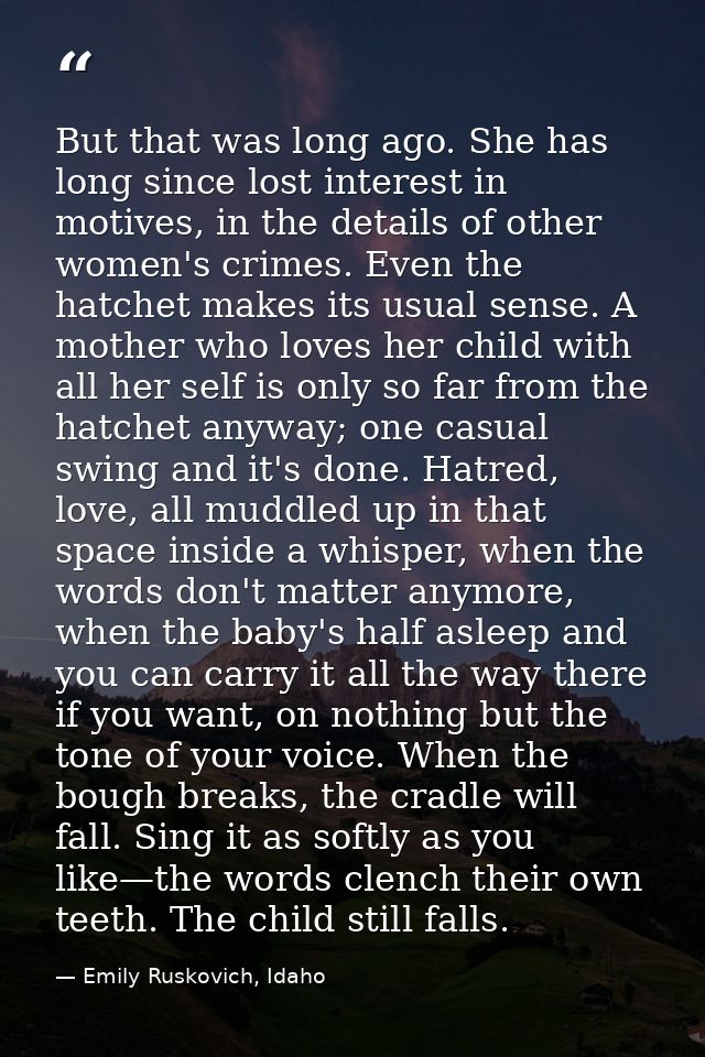 But that was long ago. She has long since lost interest in motives, in the details of other women's crimes. Even the hat — Emily Ruskovich, Idaho