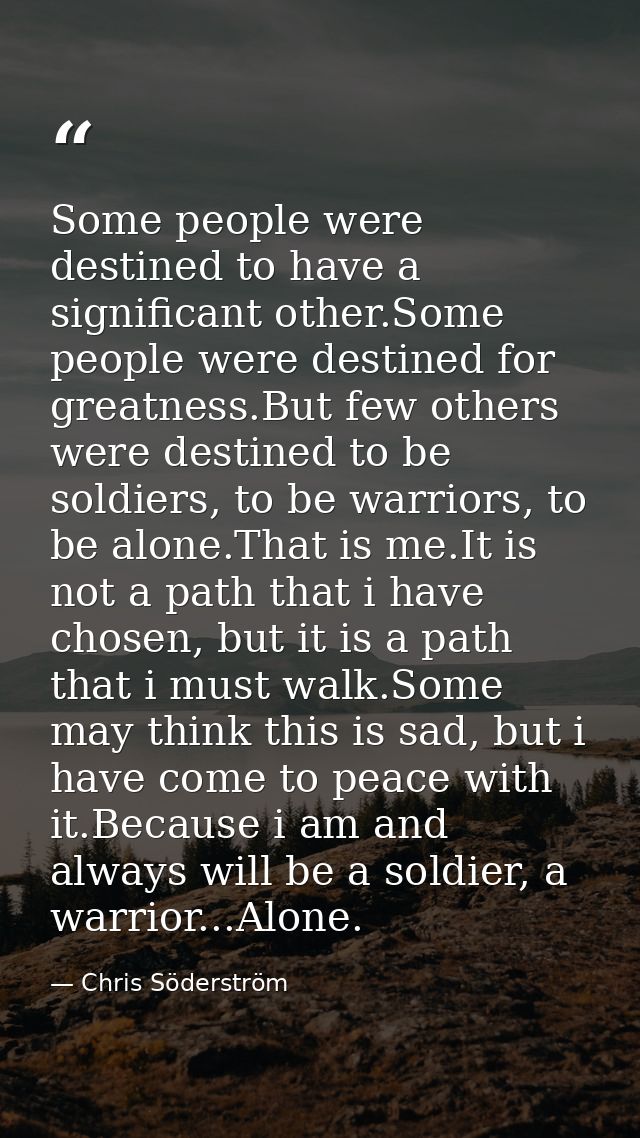 Some people were destined to have a significant other.Some people were destined for greatness.But few others were destin — Chris Söderström