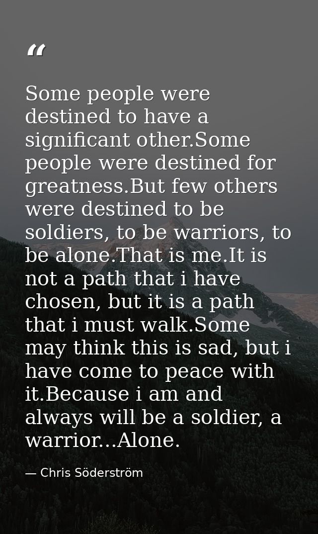Some people were destined to have a significant other.Some people were destined for greatness.But few others were destin — Chris Söderström