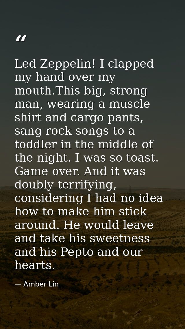 Led Zeppelin! I clapped my hand over my mouth.This big, strong man, wearing a muscle shirt and cargo pants, sang rock so — Amber Lin